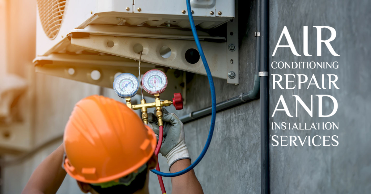 Air Conditioning Repair and Installation Services